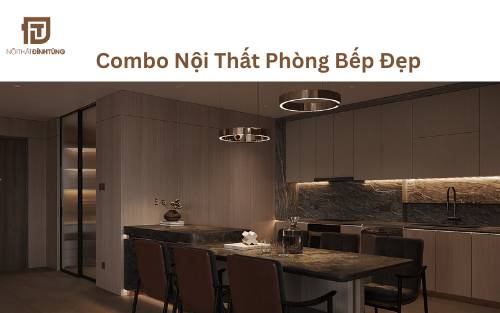 Combo nội thất phòng bếp